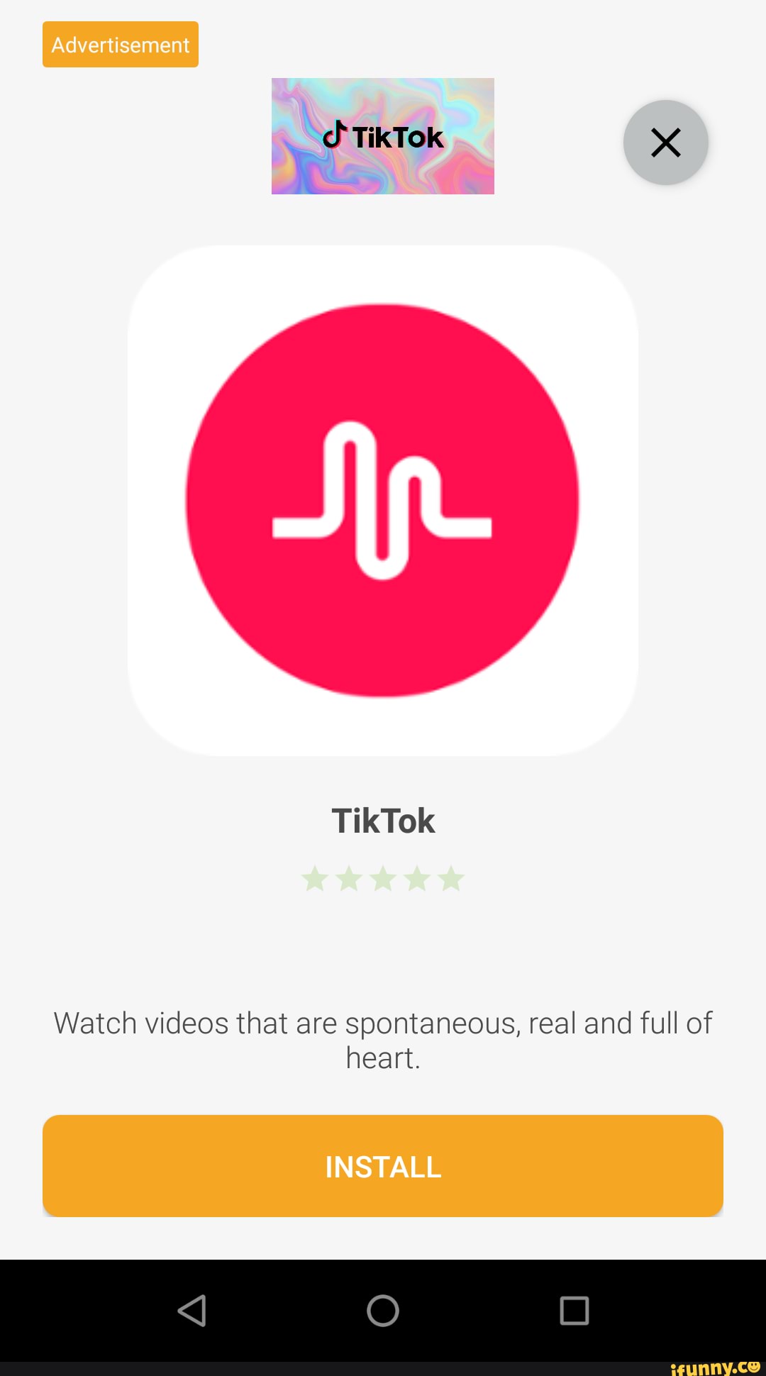 Watch videos that are spontaneous, real and full of
heart.
