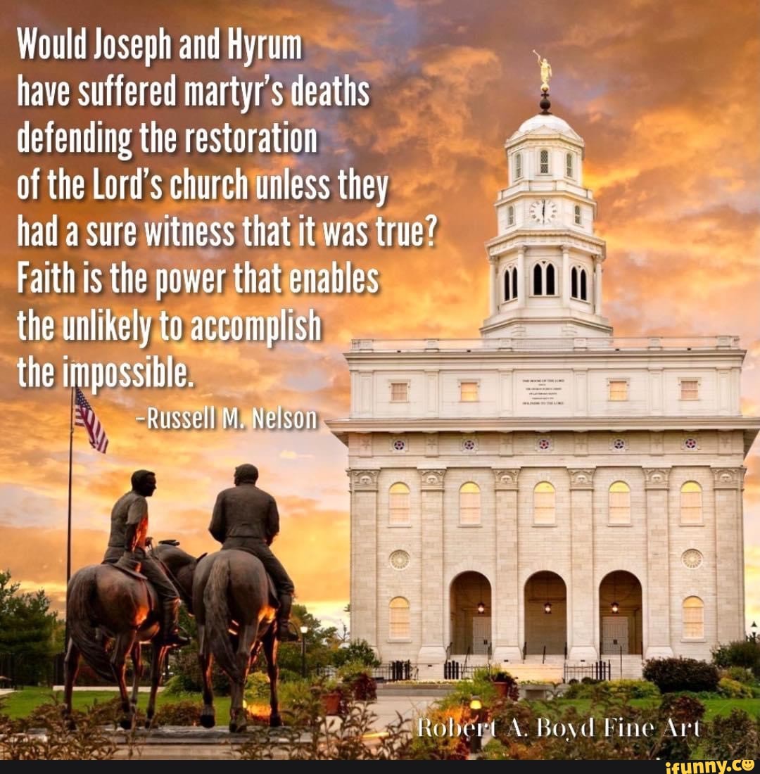 Would Joseph and Hyrum have suffered martyr's deaths defending the
