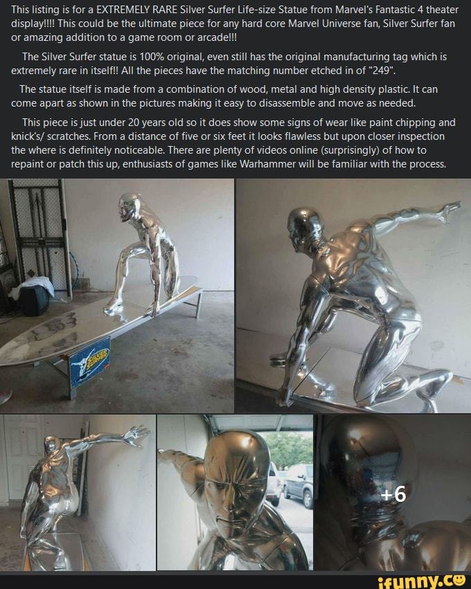 This listing is for a EXTREMELY RARE Silver Surfer Lifesize