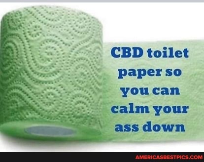 CBD toilet paper so you can
your