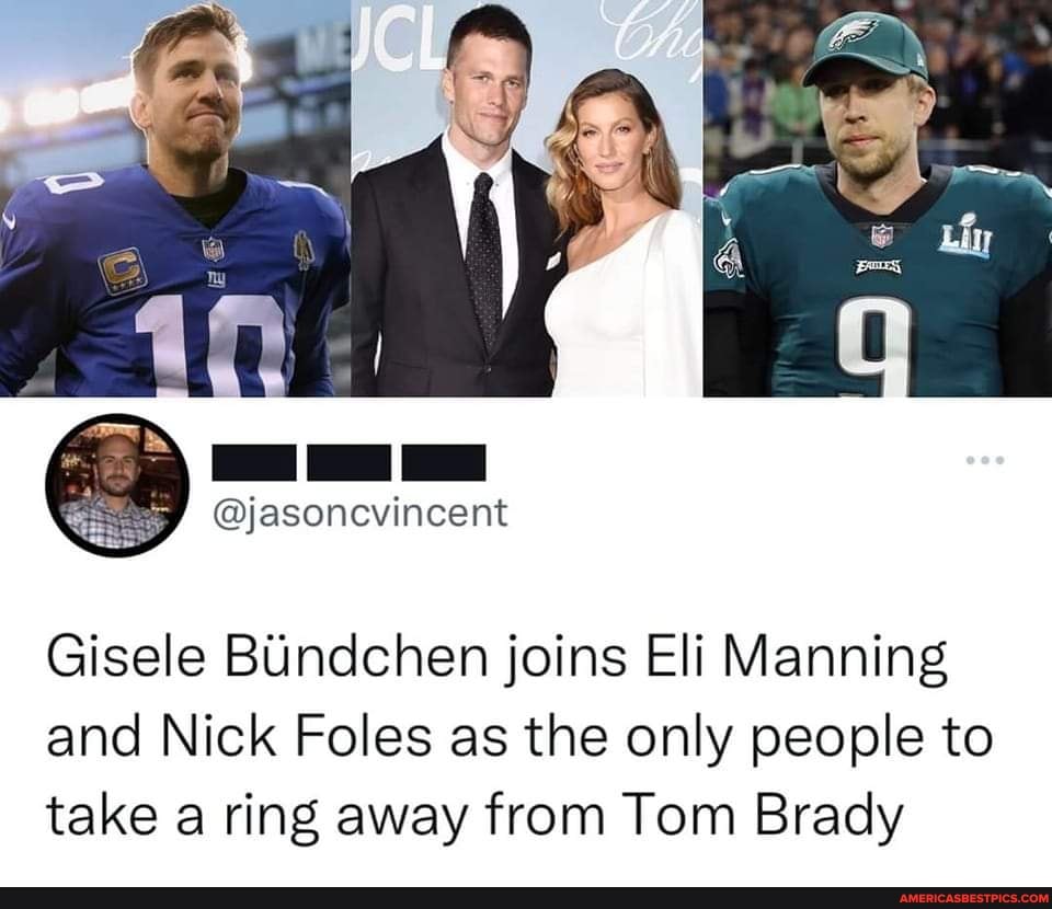 TPS on X: Gisele now joins Eli Manning and Nick Foles as the only 3 people  to take a ring from Tom Brady.  / X