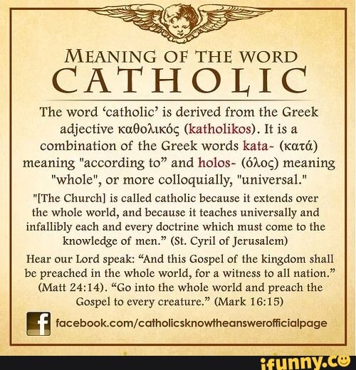 meaning-of-the-word-the-word-catholic-is-derived-from-the-greek