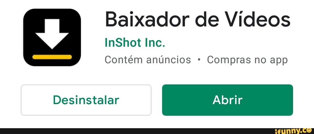 InShot Inc.
Contém anúncios Compras no app
Desinstalar
Baixador de Vídeos