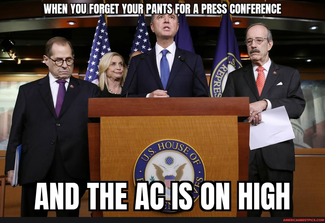 WHEN YOU FORGET YOUR PANTS FOR A PRESS CONFERENCE
AND THE AC IS ON HIGH