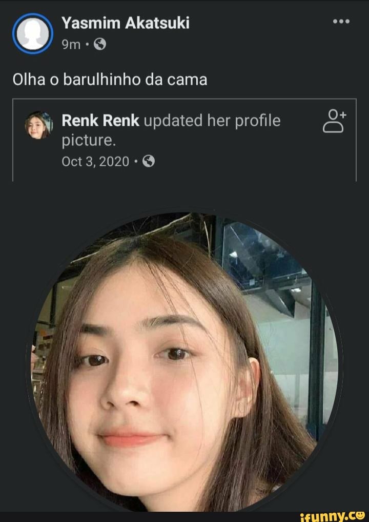 Yasmim Akatsuki
Olha o barulhinho da cama
Renkk Renk updated her profile picture.
Oct 3, 2020
Na