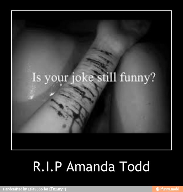 R.1.P Amanda Todd - R.I.P Amanda Todd