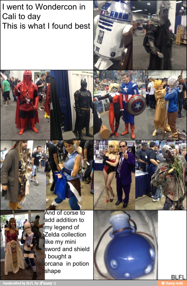 I went to Wondercon in
Cali to day
This is what I found best
add addition to
y legend of