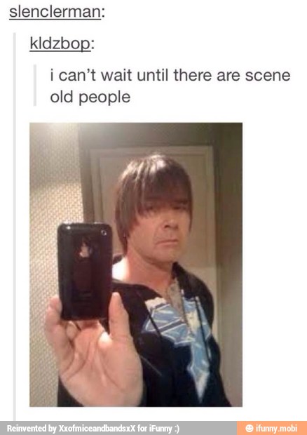 slenclerman:
i can't wait until there are scene
old people