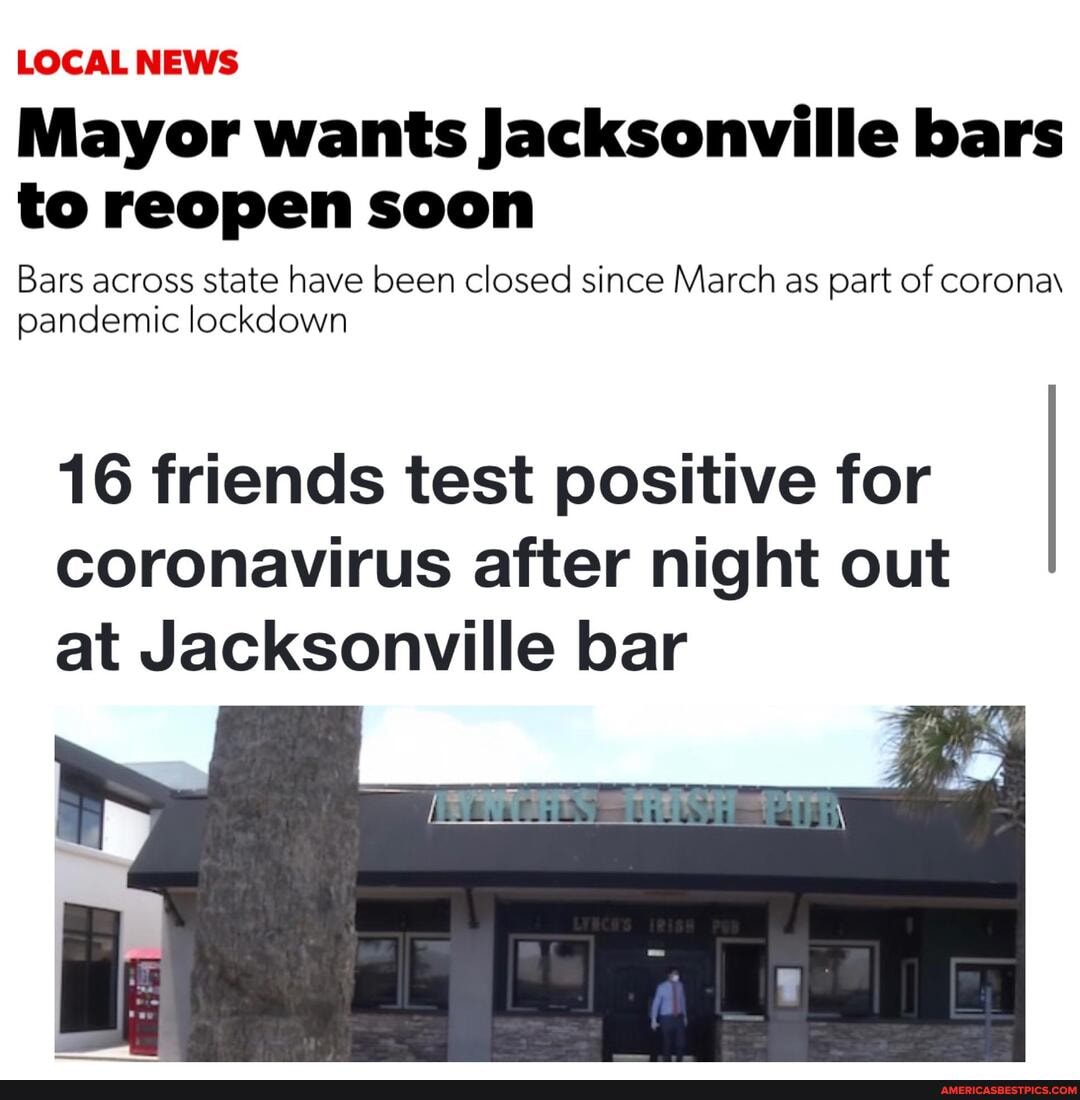 LOCAL NEWS
Mayor wants Jacksonville bars to reopen soon
Bars across state have been closed since March as part of corona\ pandemic lockdown
16 friends test positive for coronavirus after night out at Jacksonville bar