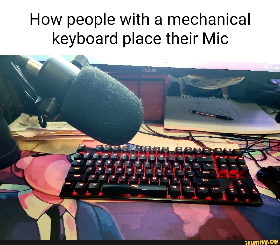 How people with a mechanical keyboard place their Mic seo.title