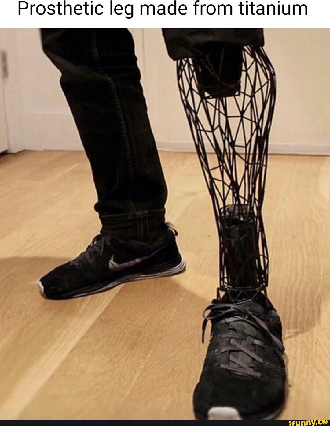 Prosthetic leg made from titanium ai - iFunny