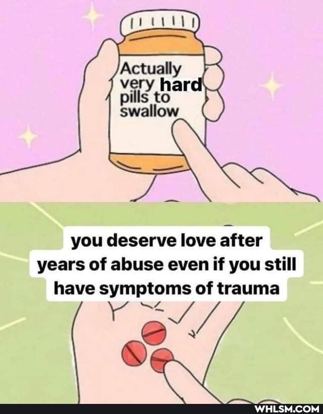 you deserve love after years of abuse even if you still have symptoms of trauma