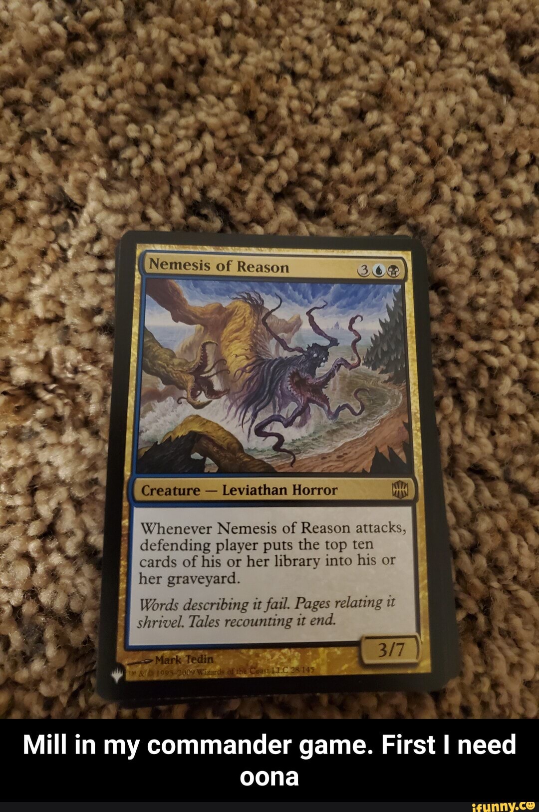 Whenever Nemesis of Reason attacks, EE defending player puts the top