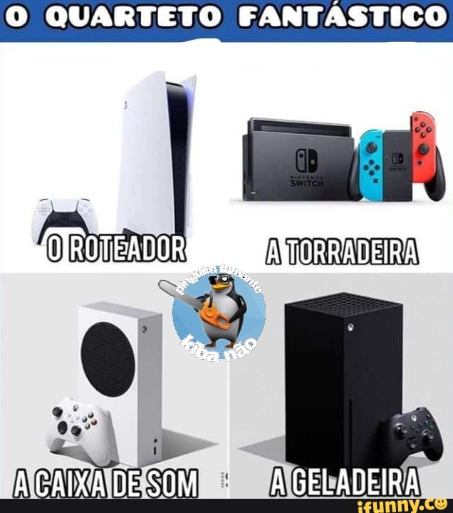 O QUARTETO FANTÁSTICO
AGELADEIRA