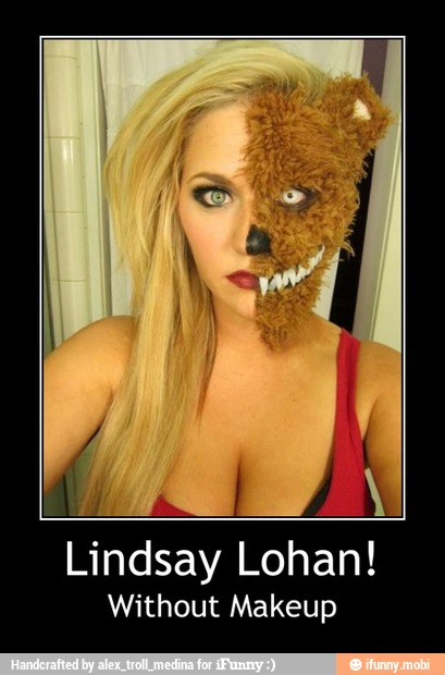 Lindsay Lohan!
Without Makeup - Lindsay Lohan!
Without Makeup