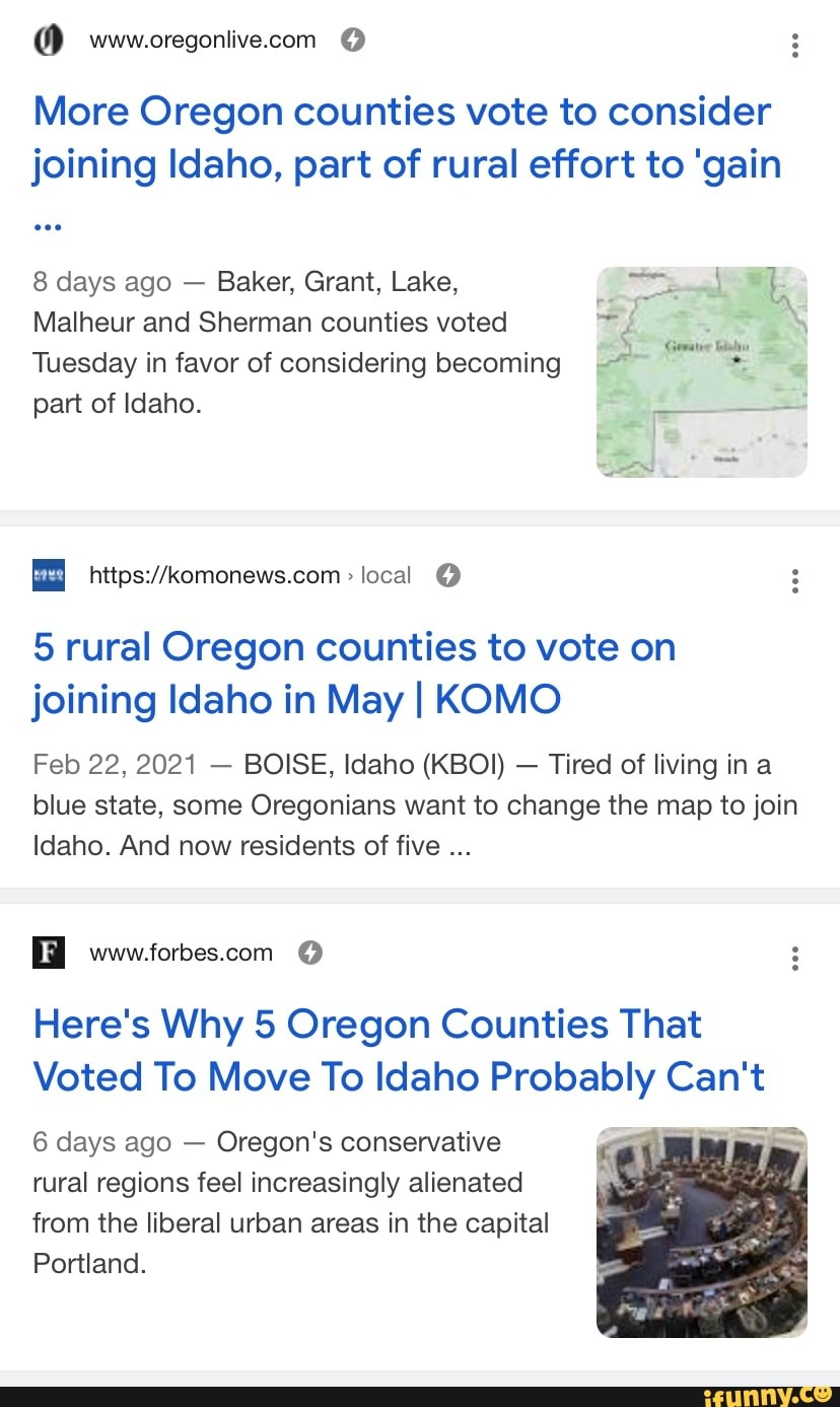 Weworegoniivecom More Oregon Counties Vote To Consider Joining Idaho