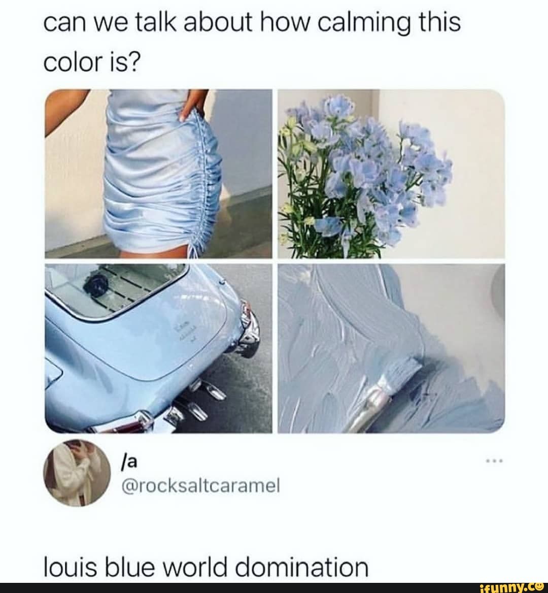 Louis blue aesthetic  Blue aesthetic, Colours, Aesthetic