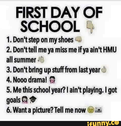 First Day Of School L 1 Don T Step On My Shoes W 2 Don Mll