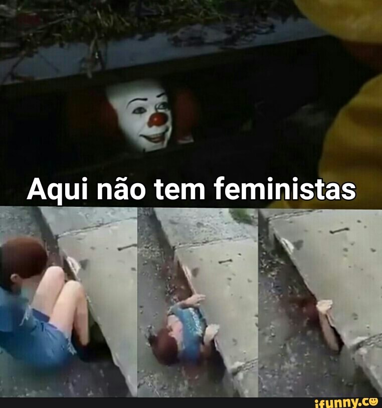 Aqui não tem f
eministas
add