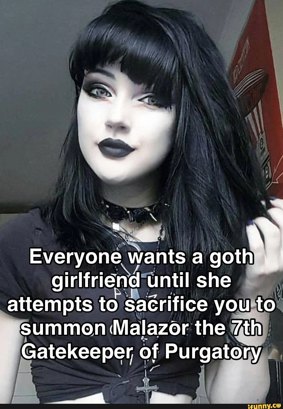 Everyone Wants A Goth Girlfriend Until She Attempts To Sacrifice You To Summon Malazor The Th