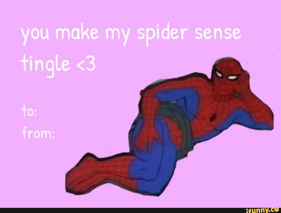 You make my spider sense tingle \u003c3 ta: from - iFunny, image size:1080x822