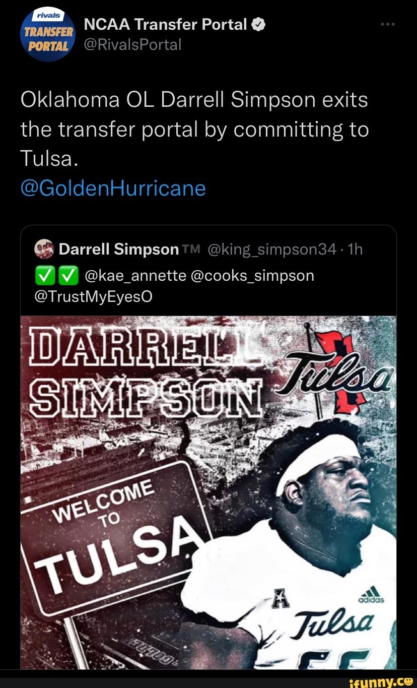 Tulsa Simpson NCAA Transfer Portal @ PORTAL) @RivalsPortal Oklahoma OL Darrell ...