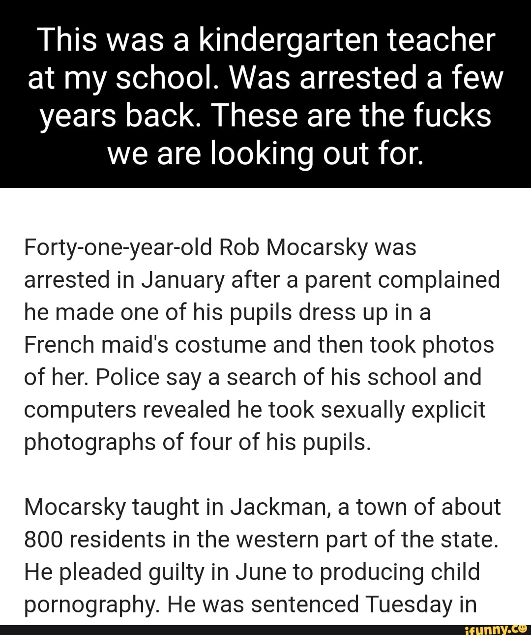 this-was-a-kindergarten-teacher-at-my-school-was-arrested-a-few-years