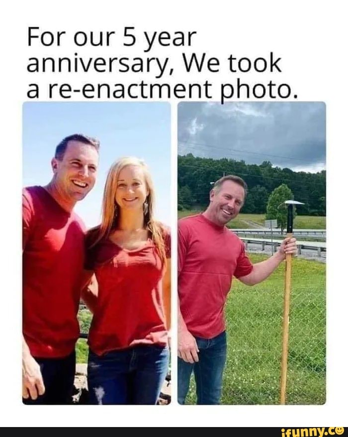 For our 5 year anniversary, We took a re-enactment photo.
