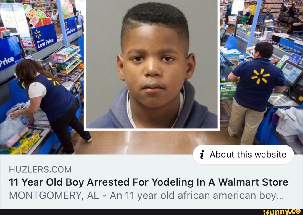 huzlerscom-11-year-old-boy-arrested-for-yodeling-in-a-walmart-store