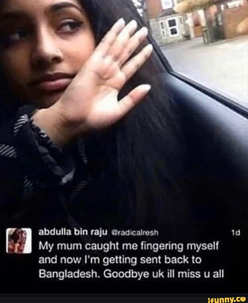 abdulla bin raju Gradicalrosh My mum caught me fingering myself and now I&a...