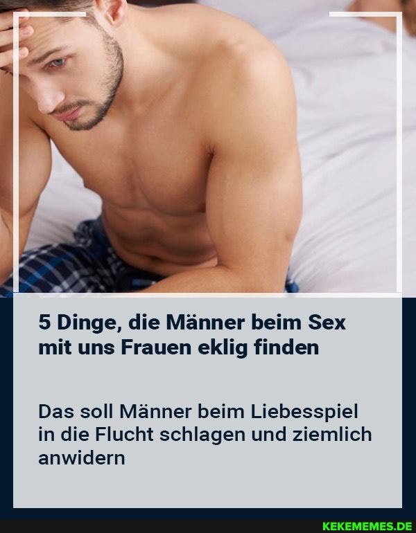 5 Dinge, die Männer beim Sex mit uns Frauen eklig finden
Das soll Männer beim Liebesspiel in die Flucht schlagen und ziemlich anwidern