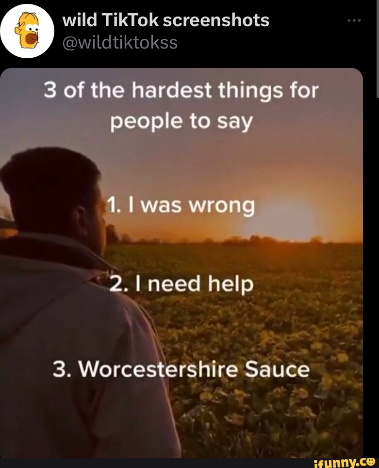 Wild TikTok screenshots wildtiktokss 3 of the hardest things for