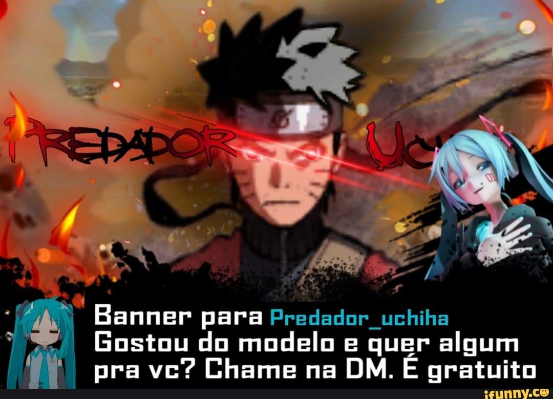 Banner para Predado uchiha
Gostou do modelo I pra ve? Chame na DM. gratuito
quer algum
E gratuito