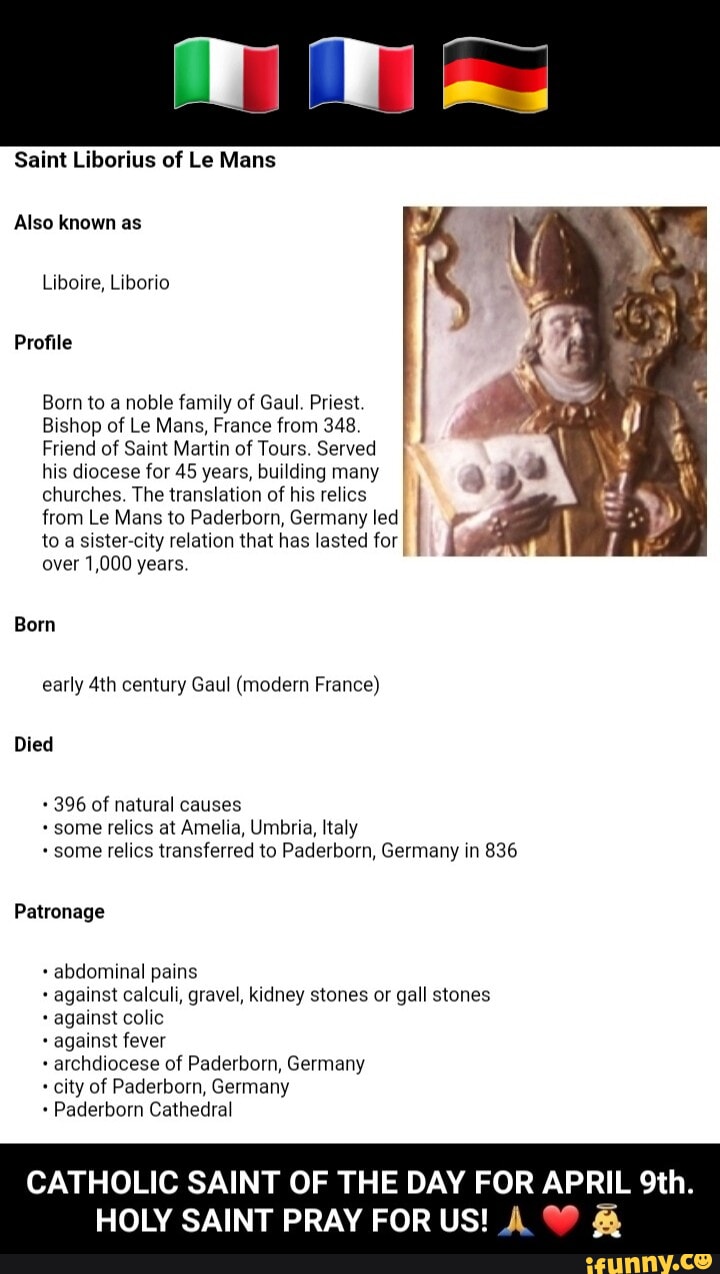 Saint Liborius of Le Mans Also known as Profile Liboire, Liborio Born to a noble family of Gaul