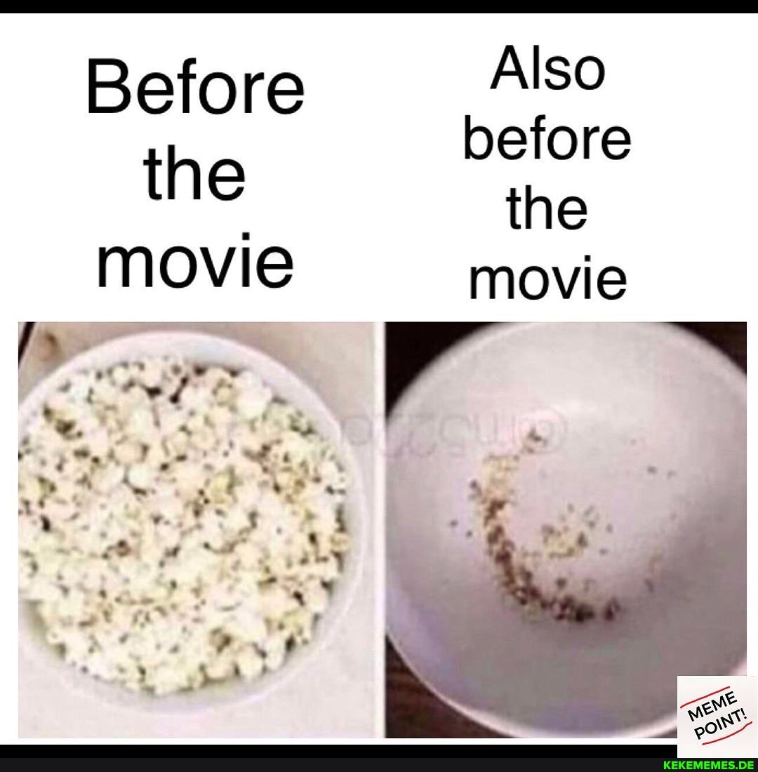 Before the movie
the
movie