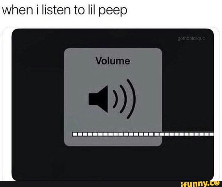 when i listen to lil peep
