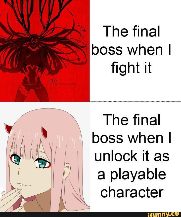 The final
boss when I
fight it
1 unlock it as
I y) I a playable
N character