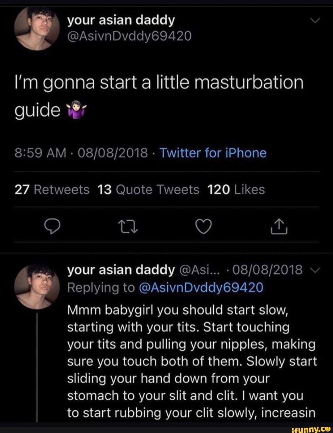 Your asian daddy I'm gonna start a little masturbation guide AM - - Twitter  for iPhone your