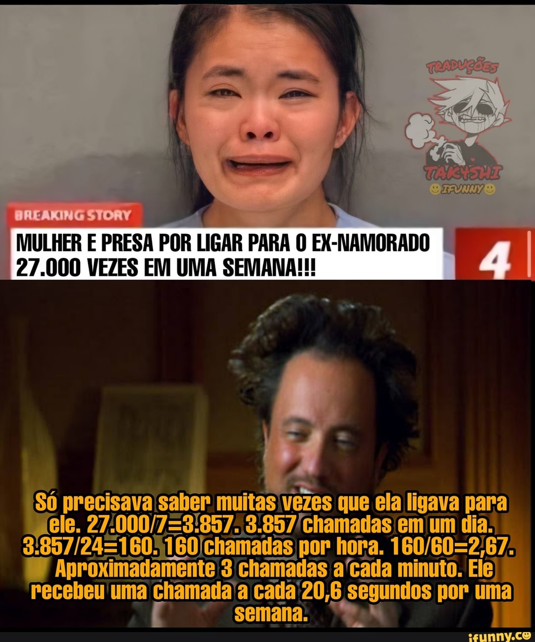 MULHER E PRESA POR LIGAR PARA O EX-NAMORADO
27.000 VEZES EM UMA SEMANA!!!
Só precisava muitas vezes que ela ligava para ele. Chamadas em um dia:
Aproximadamente 3 chamadas a'cada minuto. Ele) recebeu uma chamada cada'20,6 segundos por semana.