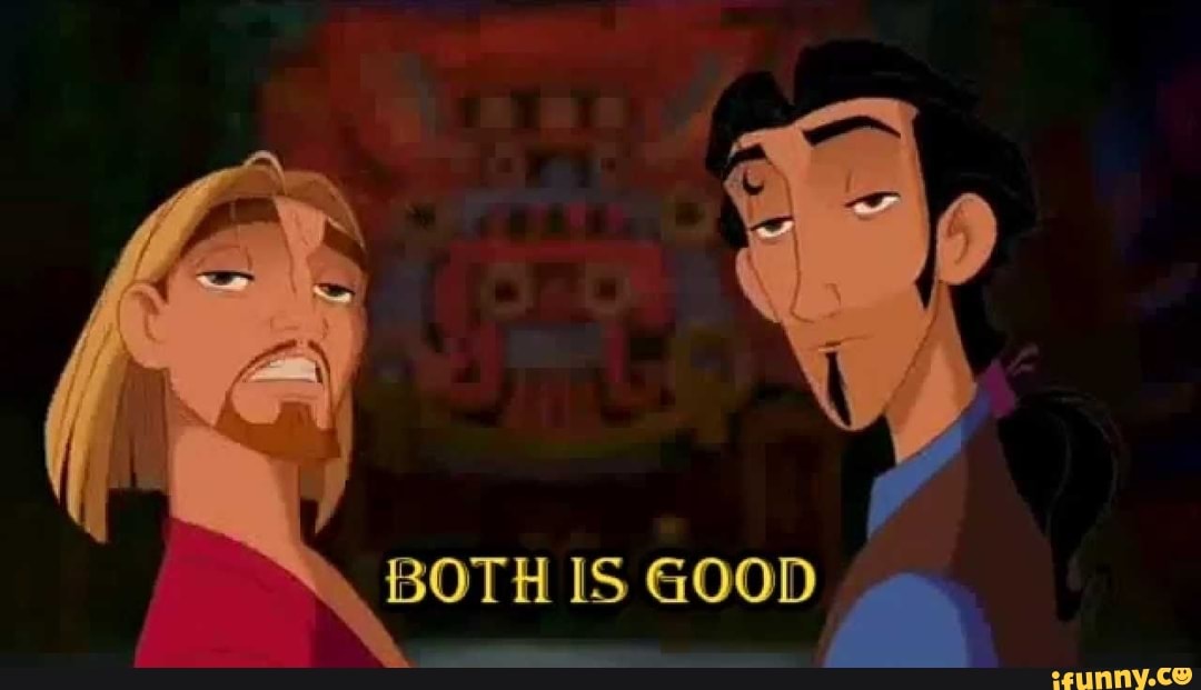 SS
BOTH IS GOOD
