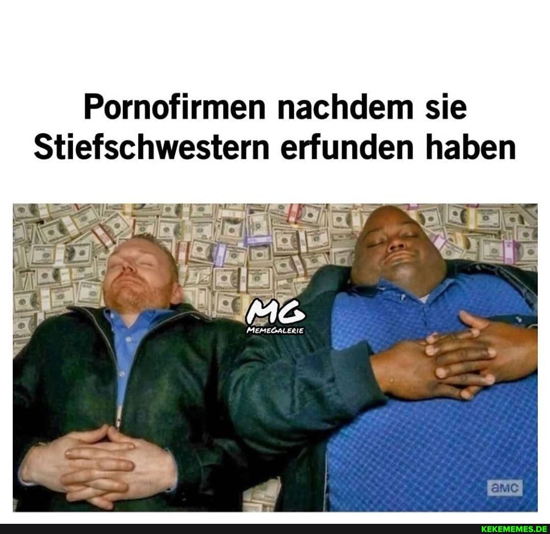 Pornofirmen nachdem sie
Stiefschwestern erfunden haben