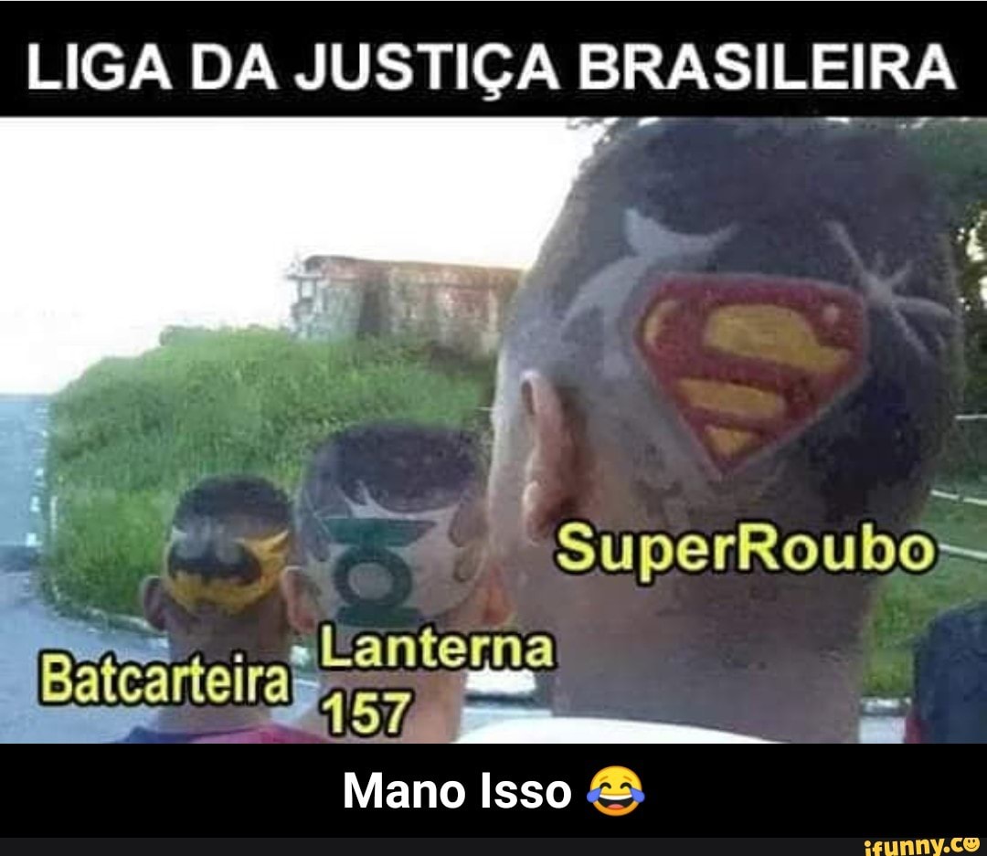 LIGA DA JUSTIÇA BRASILEIRA
Energia
Mano Isso - Mano Isso 😂
