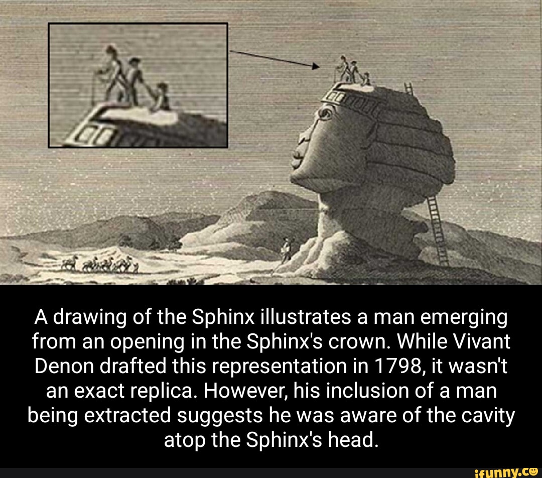 A drawing of the Sphinx illustrates a man emerging from an opening in ...