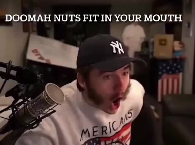 Doomah Nuts Fit In Your Mouth