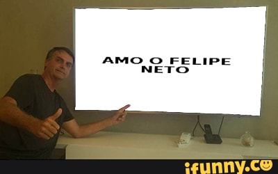 AMO O FELIPE
NETO