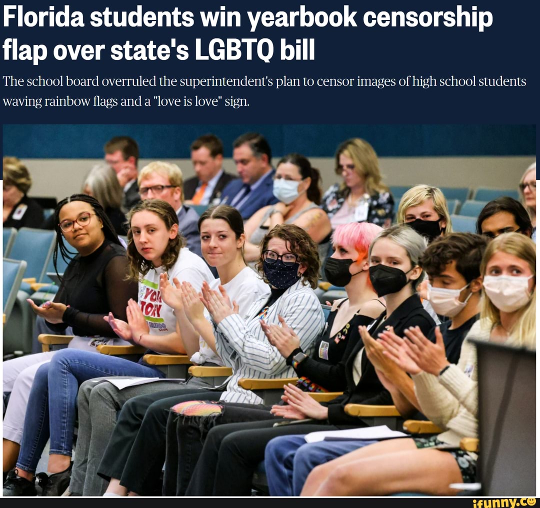 Florida students win yearbook censorship flap over state's LGBTQ bill The school board overruled