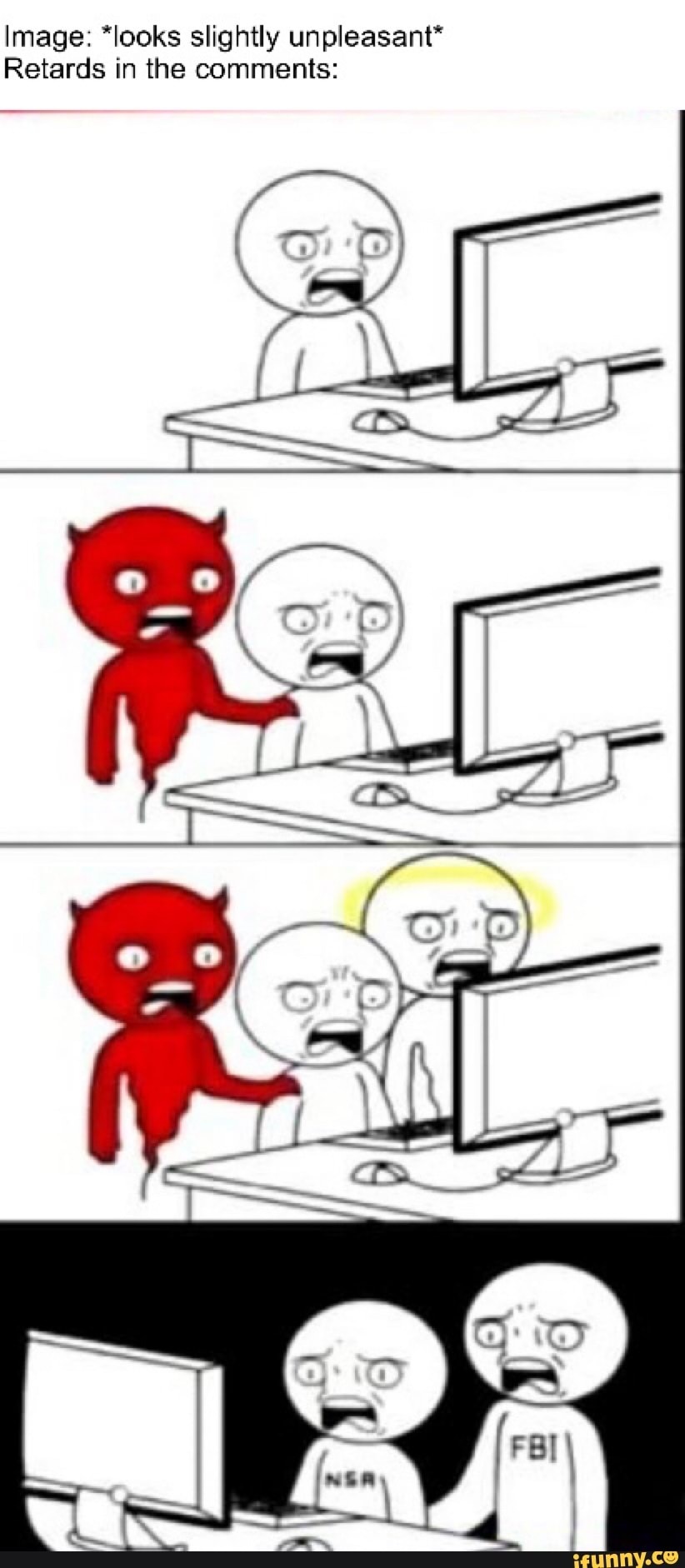 Image: *looks slightly unpleasant*
Retards in the comments: