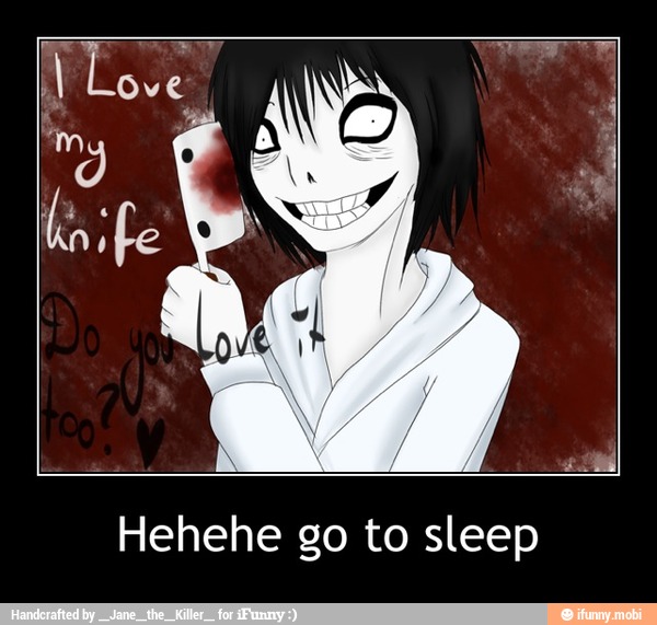 Hehehe go to sleep - Hehehe go to sleep