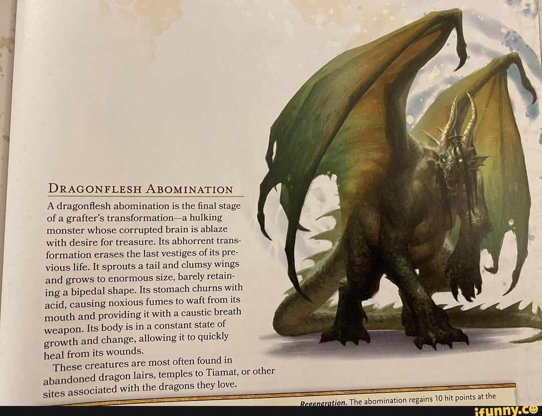 DRAGONFLESH ABOMINATION A dragonflesh abomination is the final stage of a  grafters transformation- hulking monster whose