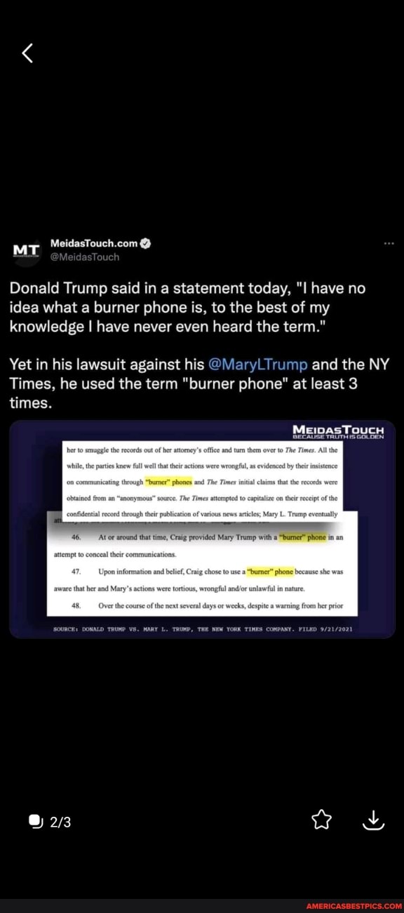 Mt Donald Trump Said In A Statement Today I Have No Idea What A Burner Phone